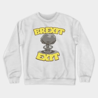 Brexit Exit Crewneck Sweatshirt